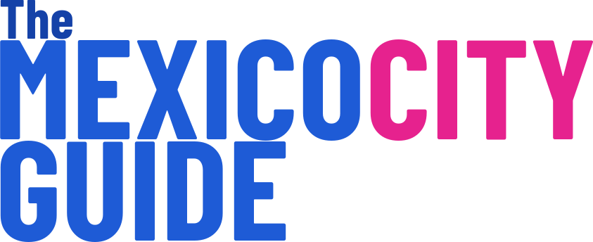 The Mexico City Guide